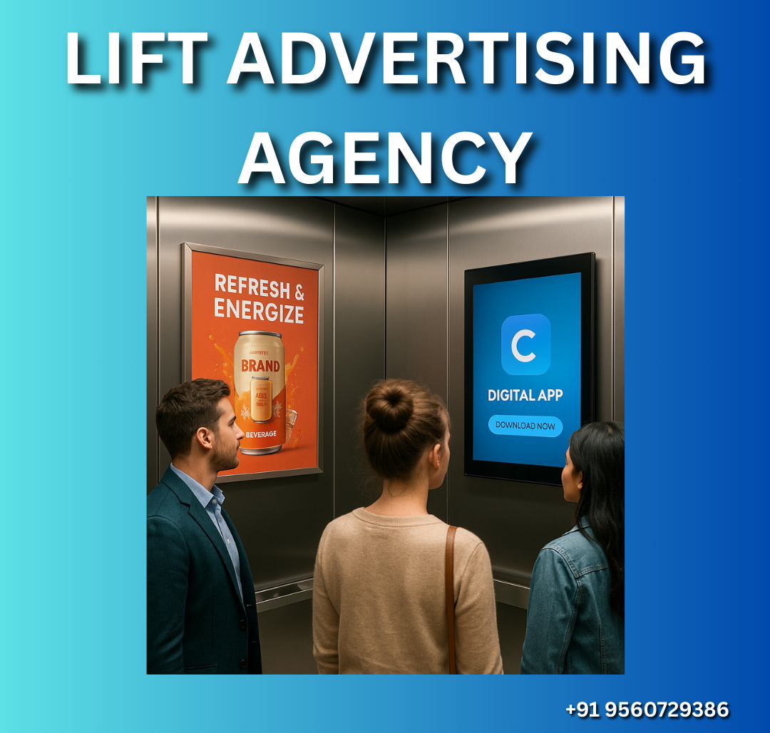 Top Lift Advertising Agency in India: Elevator Branding Benefits for Small and Large Businesses